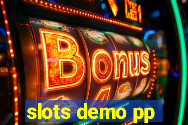 slots demo pp